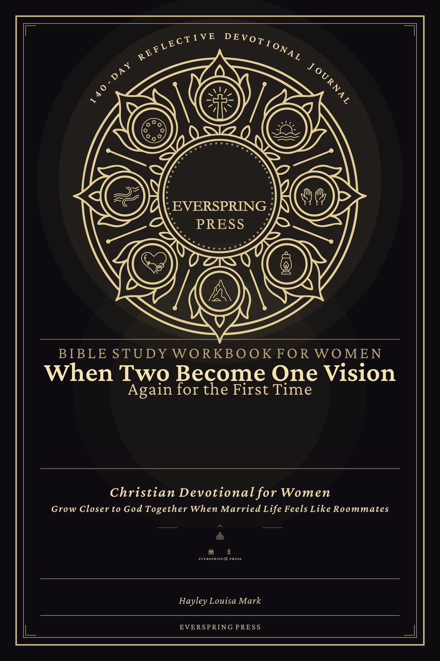 Cover of Bible Study Workbook for Women — When Two Become One Vision Again for the First Time