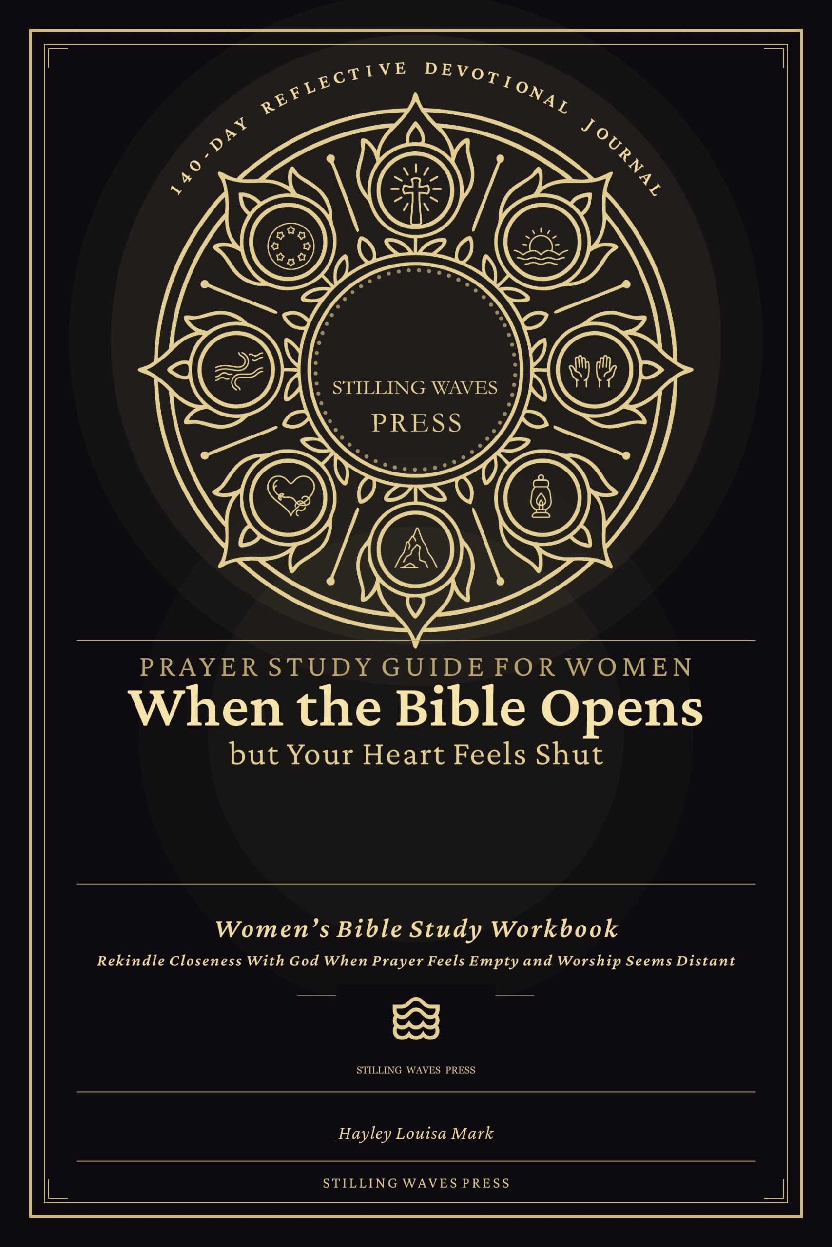 Cover of When the Bible Opens but Your Heart Feels Shut
