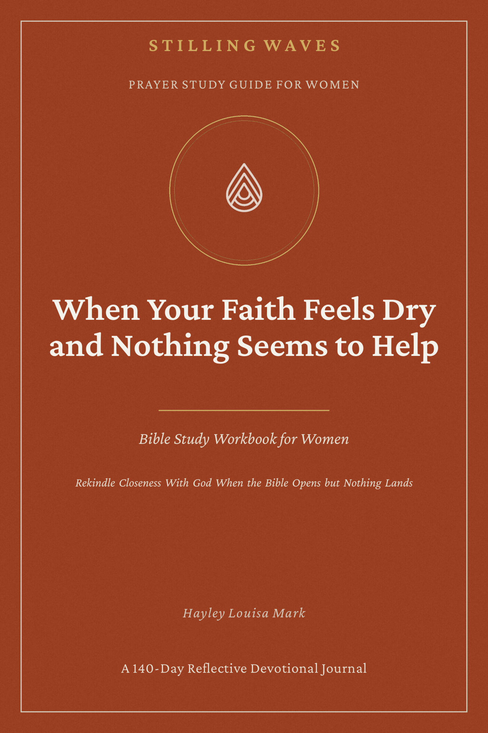 Cover of When Your Faith Feels Dry and Nothing Seems to Help