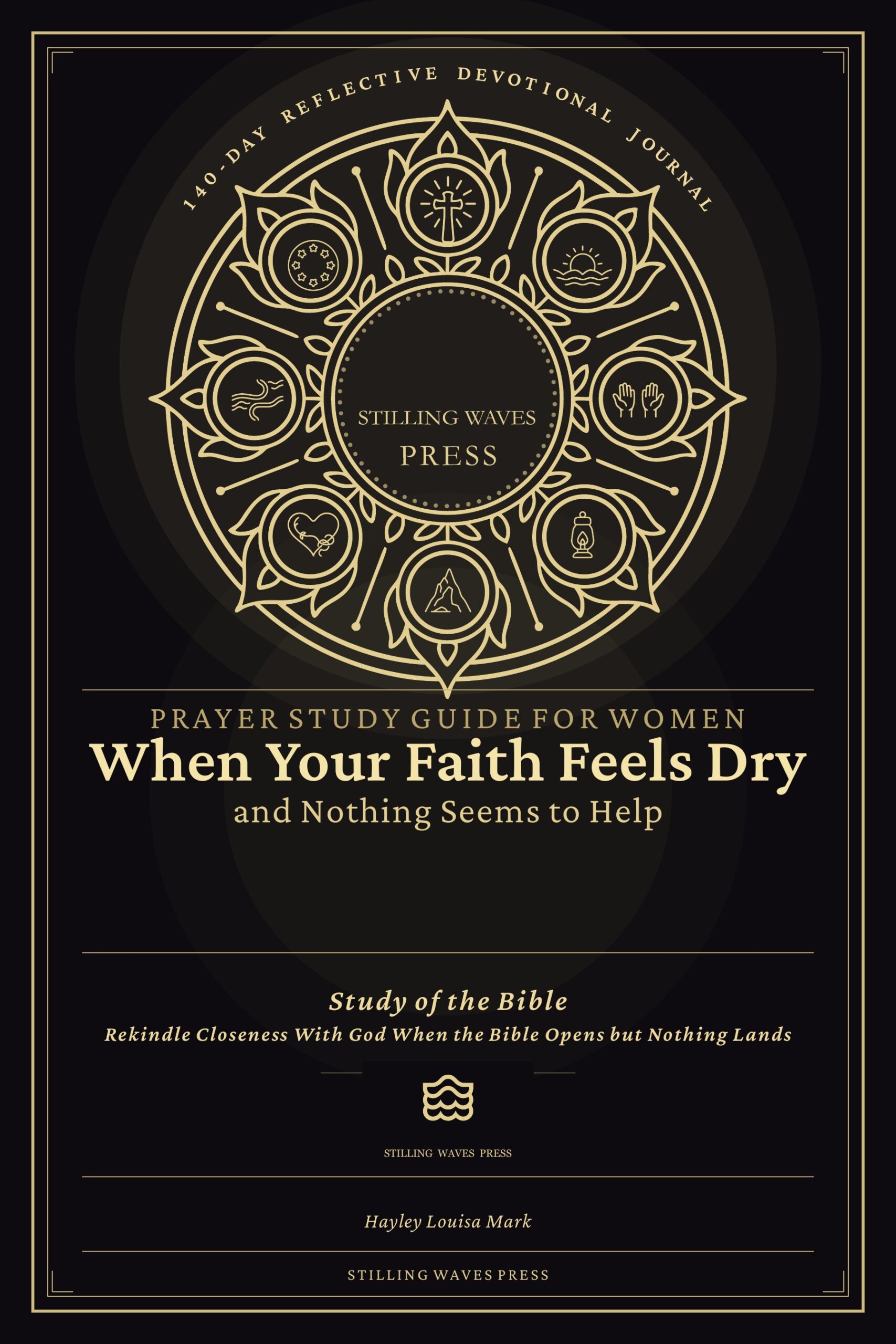 Cover of When Your Faith Feels Dry and Nothing Seems to Help