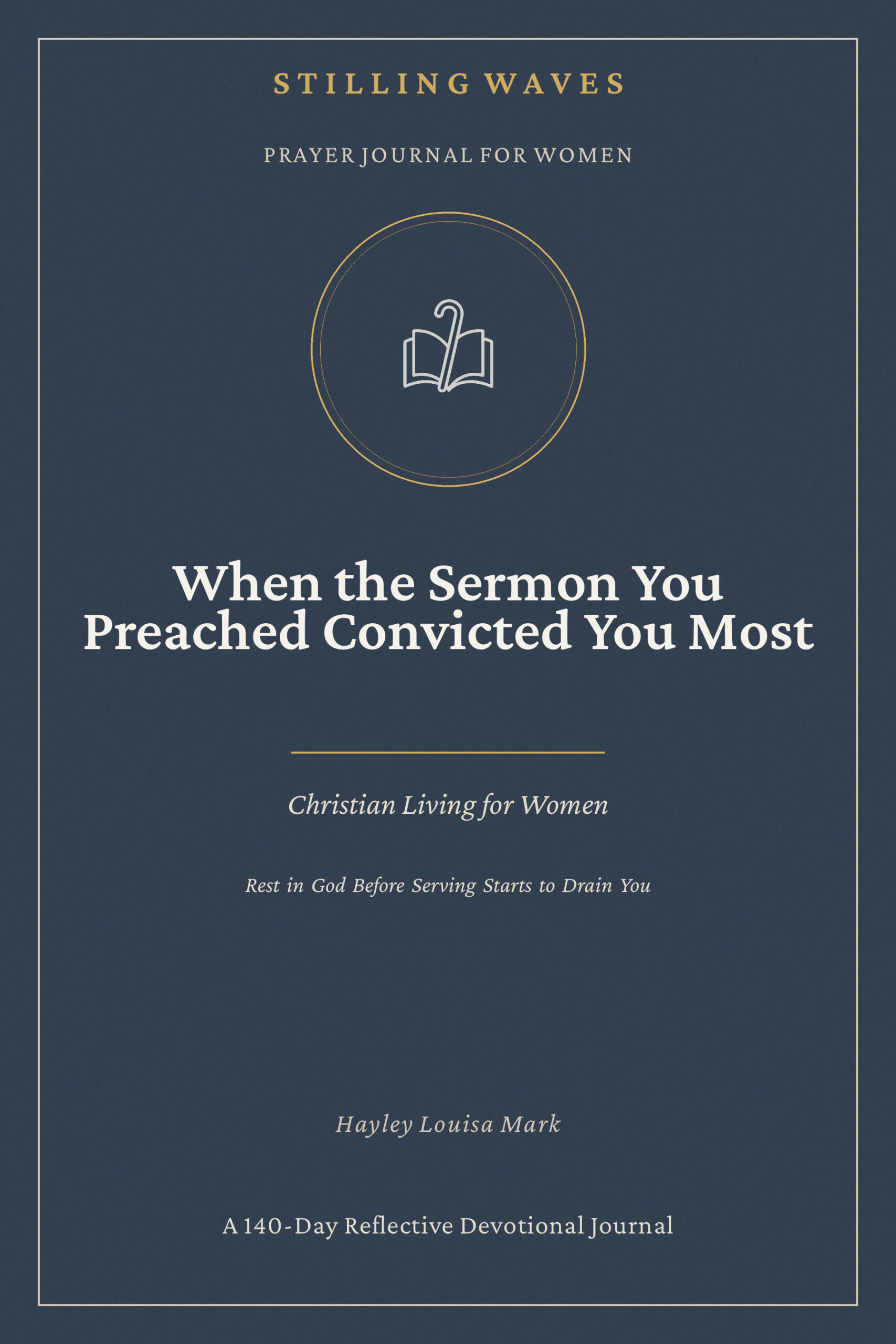 Cover of When the Sermon You Preached Convicted You Most