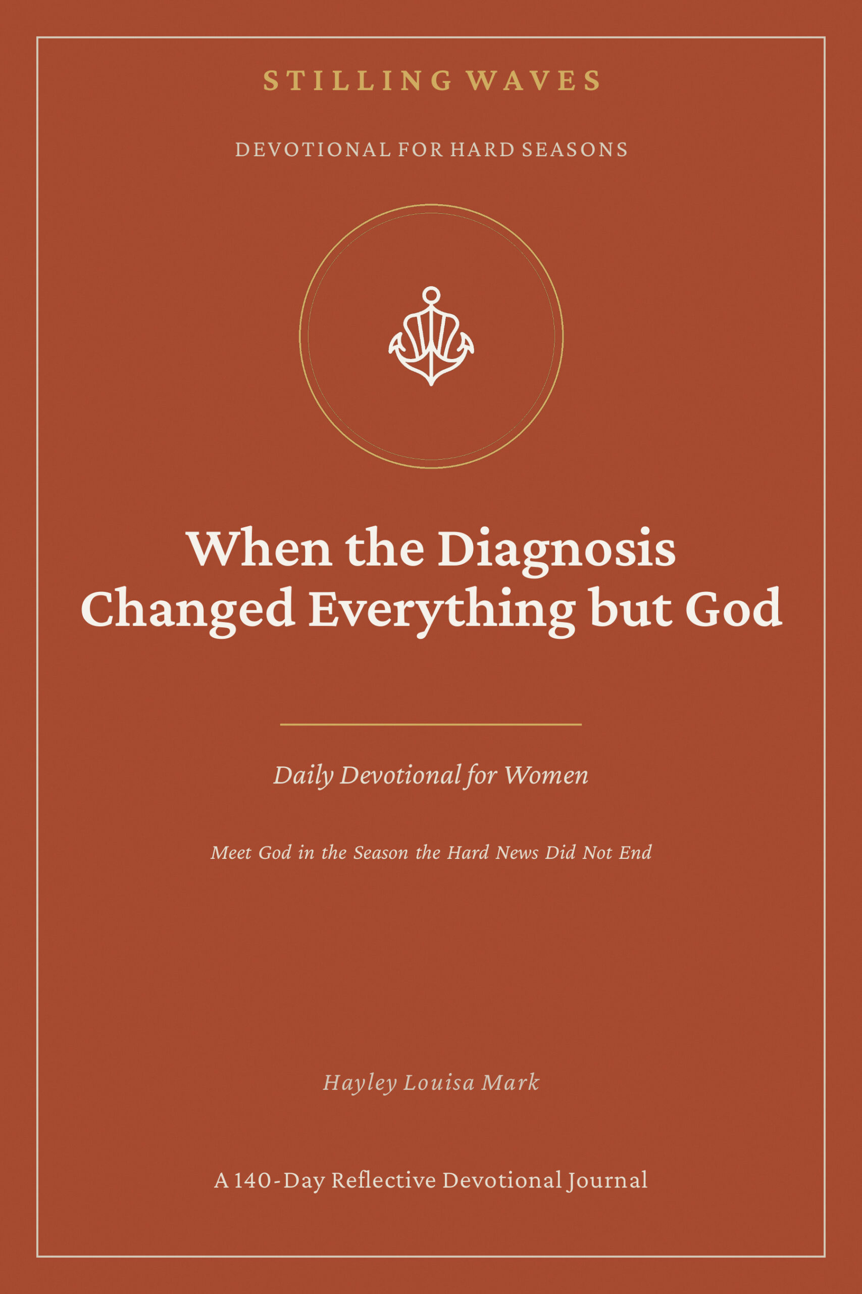 When the Diagnosis Changed Everything but God