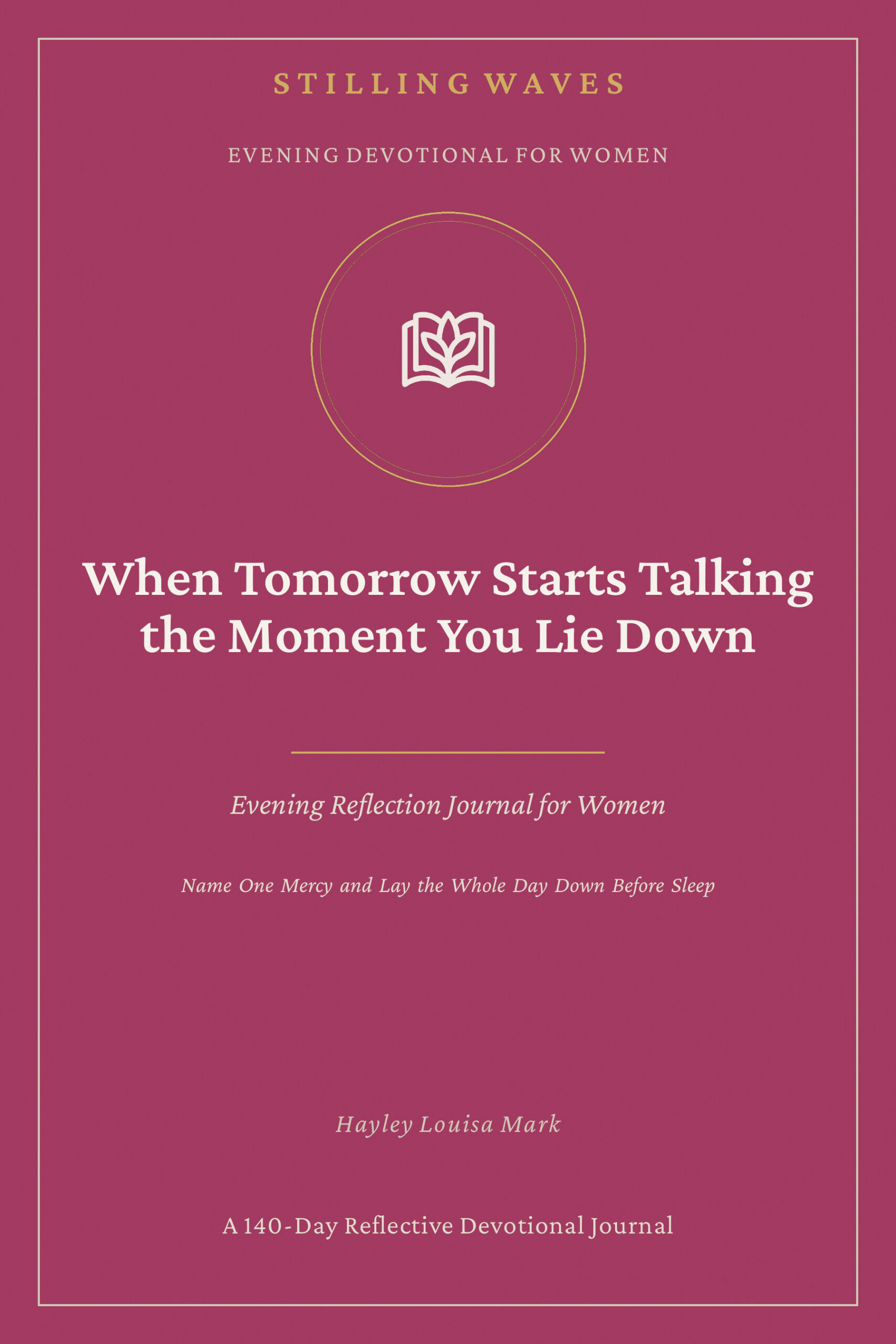 When Tomorrow Starts Talking the Moment You Lie Down