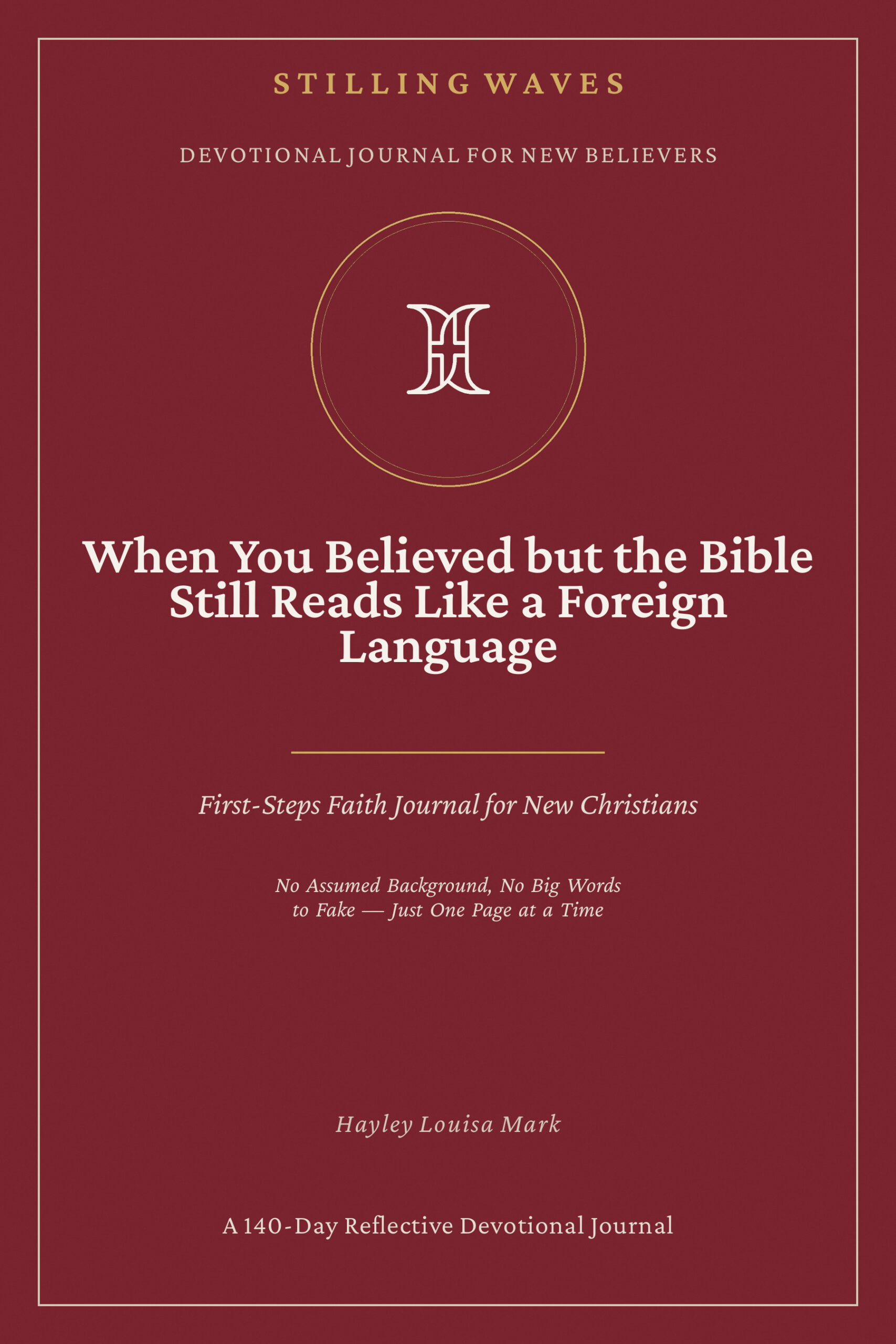 When You Believed but the Bible Still Reads Like a Foreign Language