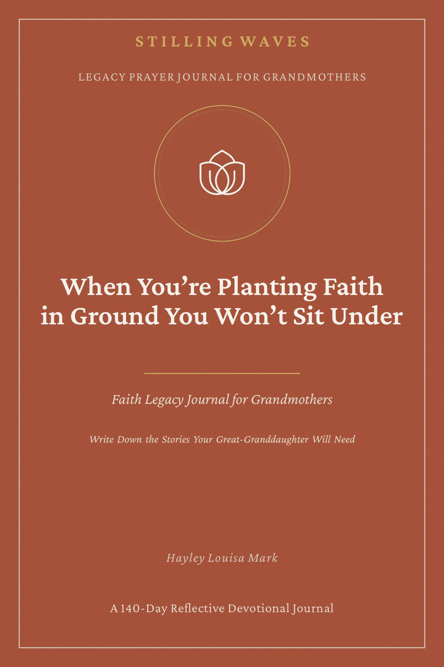 When You're Planting Faith in Ground You Won't Sit Under